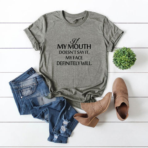 If My Mouth T-Shirt