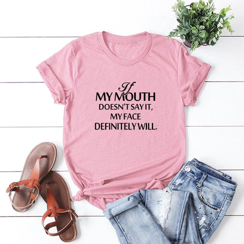 If My Mouth T-Shirt